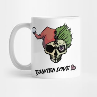 Tainted Love T-Shirt Design Mug